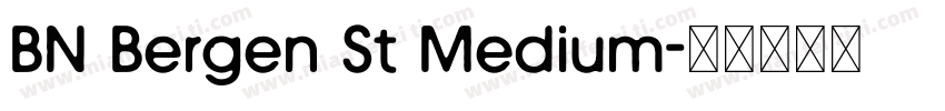 BN Bergen St Medium字体转换